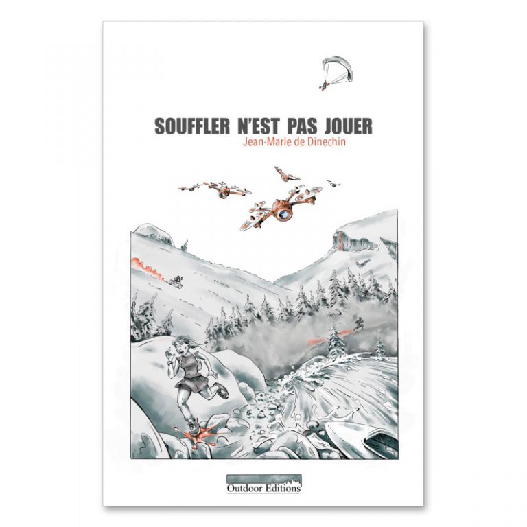 Souffler n’est pas jouer Boutique Outdoor Editions Souffler n’est pas jouer Boutique Outdoor Editions